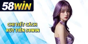 Khám phá Thế Giới Giải Trí Trực Tuyến tại https//58win.id/ - Cơ Hội Thắng Lớn Chờ Đón Bạn